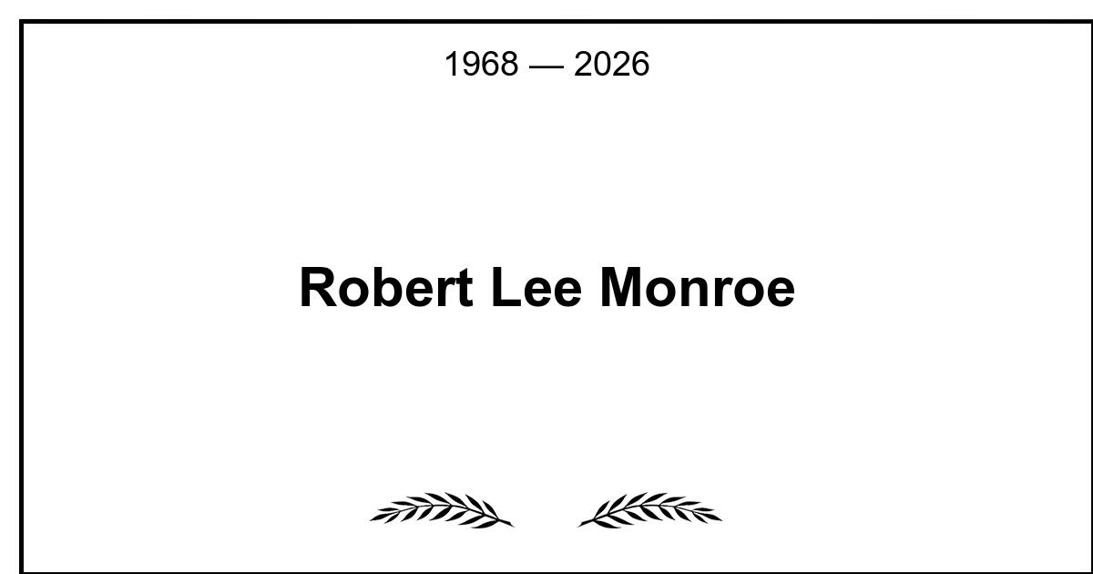 Obituary: Robert Lee Monroe